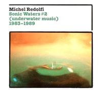 Redolfi, M. - Sonic Waters, Vol.2 [IMPORT]