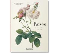 Redouté. Roses: Roses; the Complete Plates 1817-1824
