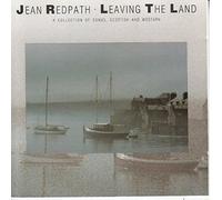 Redpath, Jean - Leaving the Land