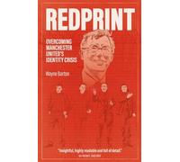 Redprint: Overcoming Manchester United's Identity Crisis