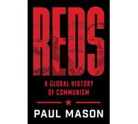 Reds : A Global History of Communism