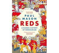 Reds: A Global History of Communism