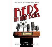 Reds in the Beds: A Novel of Golden-Era Hollywood: 5 (Hollywood's Garden of Allah Novels)