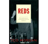 Reds: McCarthyism in Twentieth-Century America