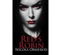 Red's Robin: 1 (The Vampire Memoirs)