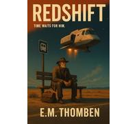 Redshift: Time waits for him