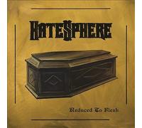 Reduced to Flesh by Hatesphere (CD, 2018)