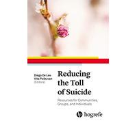 Reducing the Toll of Suicide: Resources for Communities, Groups, and Individuals