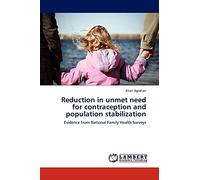 Reduction in unmet need for contraception and population stabilization: Evidence from National Family Health Surveys