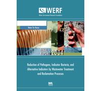 Reduction of Pathogens, Indicator Bacteria, and Alternative Indicators by Wastewater Treatment and Reclamation Processes