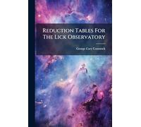 Reduction Tables For The Lick Observatory
