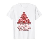 Redwoods Humboldt County Northern California T-Shirt