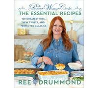 Ree Drummond - Pioneer Woman CooksThe Essential Recipes 120 Great - M245z