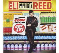 Reed, Eli -Paperboy- - Come and Get It