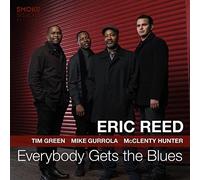 Eric Reed - Everybody Gets The Blues