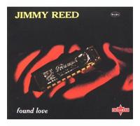 Reed, Jimmy - Found Love