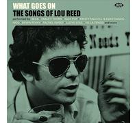 Reed, Lou.=trib= - What Goes On: The Songs Of Lou Reed