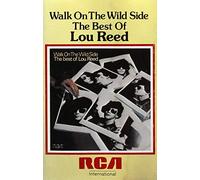 Reed,Lou - Walk on the Wild Side/the Best [Musikkassette] [CASSETTE]