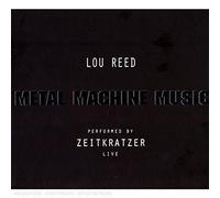 Reed, Lou - Zeitkratzer (ft. Lou Reed) - Metal Machine Music /CD+DVD