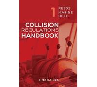 Reeds Marine Deck 1: Collision Regulations Handbook