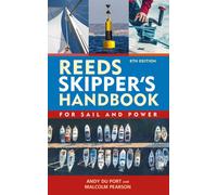 Reeds Skipper's Handbook 8th edition : For Sail and Power