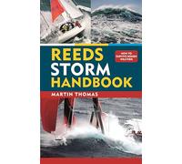 Reeds Storm Handbook: How to survive rough weather (Reeds Handbooks)