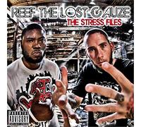 Reef the Lost Cauze - Stress Files