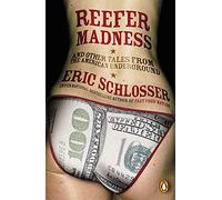 Reefer Madness: And Other Tales from the American Underground