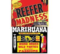 Reefer Madness / Marihuana