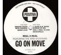 Reel 2 Real - Go On Move - Reel 2 Real Featuring The Mad Stuntman 2X12"