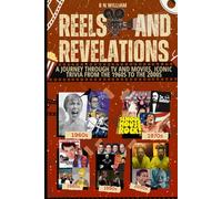 Reel and Revelations: A Journey Through TV and Movies Iconic Trivia from the 1960's to 2000's