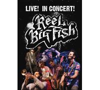 Reel Big Fish - Reel Big Fish Live! In Concert! [DVD] [2009]