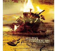 Reel Big Fish WE'RE NOT HAPPY 'TIL YOU'RE NOT HAPPY (CD) Album (US IMPORT)