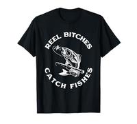 Reel Bitches Catch Fishes Fly Fishing Trout Angler Fish T-Shirt