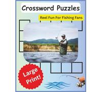 Reel Fun - Fishing Crossword Puzzles: A fun and challenging crossword puzzle book featuring fish species, lures, bait, and essential fishing gear. ... + puzzles… Great Gift! (All Things Fishing)