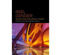 Reel Gender : Palestinian and Israeli Cinema
