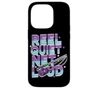 Reel quiet, net loud Case for iPhone 14 Pro