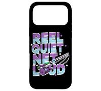 Reel quiet, net loud Case for iPhone 17 Pro Max