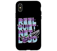 Reel quiet, net loud Case for iPhone X/XS