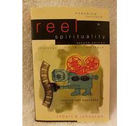 Reel Spirituality: Theology and Film in Dialogue (Engaging Culture)