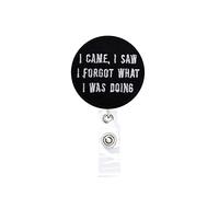 ReelFun I Came I Saw I Forgot What I was Doing Retractable Badge Reel ID Tag, Funny Gift