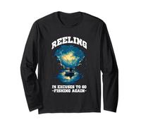 REELING IN EXCUSES TO GO FISHING AGAIN Long Sleeve T-Shirt