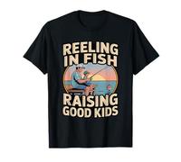 Reeling in Fish Raising Good Kids - Great Dad T-Shirt