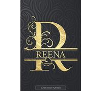 Reena: Reena Name Planner, Calendar, Notebook ,Journal, Golden Letter Design With The Name Reena