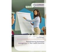 Reengineering businesses management in war-razed countries