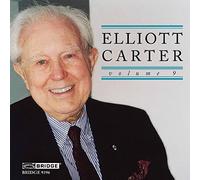 Rees:Starobin – Elliott Carter: Edition Vol. 9 – CD