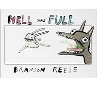 Reese, Branson - Hell Was Full