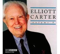 Rees:Starobin – Elliott Carter: Edition Vol. 9 – CD