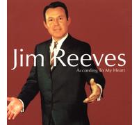 Reeves, Jim - According To My Heart