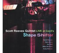 Reeves, Scott Quintet - Shapeshifter